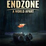 Endzone: A World Apart – v1.1.8172.31754 + 3 DLCs + Windows 7 Fix